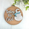 Ornament Handmade 4" Wood Baby It's Cold Snowman
